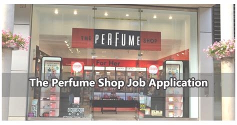 perfume shop vacancies|the fragrance shop job vacancies.